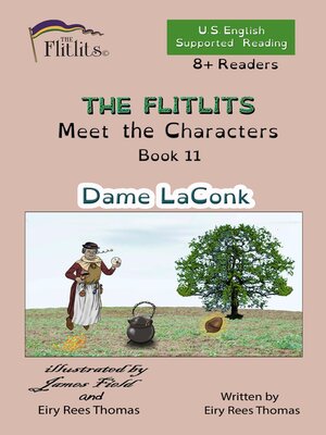 cover image of THE FLITLITS, Meet the Characters, Book 11, Dame LaConk, 8+ Readers, U.S. English, Supported Reading